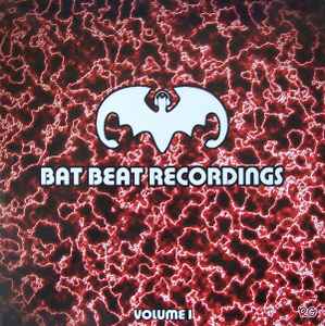 Bat Beat Recordings Volume 1 - Various