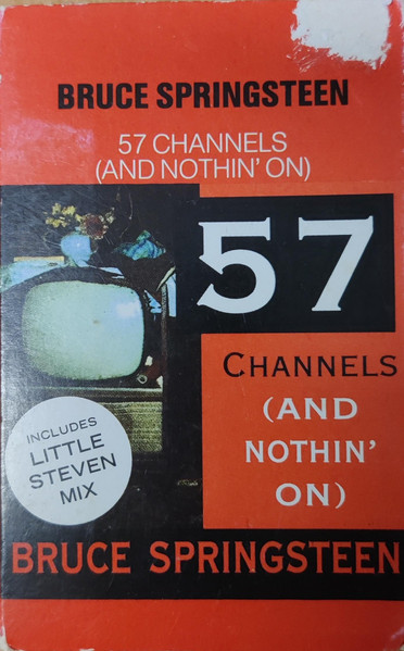 Bruce Springsteen - 57 Channels (And Nothin' On) | Releases