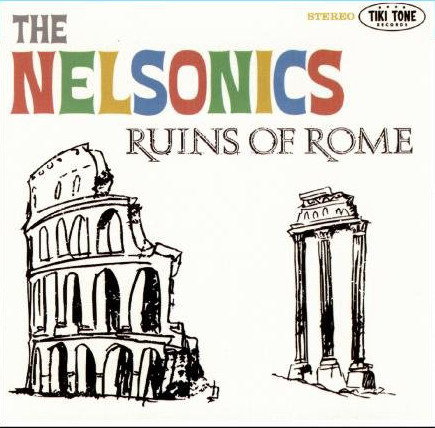 baixar álbum Download The Nelsonics - Ruins Of Rome album