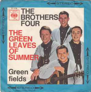 The Brothers Four – The Green Leaves Of Summer / Greenfields (1965 