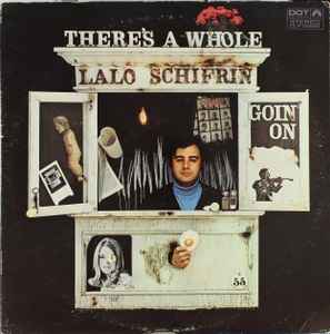 There's A Whole Lalo Schifrin Goin' On - Lalo Schifrin