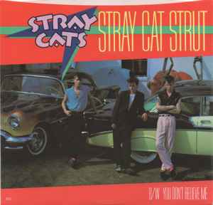 Stray Cat Strut - Stray Cats