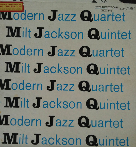 The Modern Jazz Quartet, Milt Jackson Quintet – M J Q (Vinyl