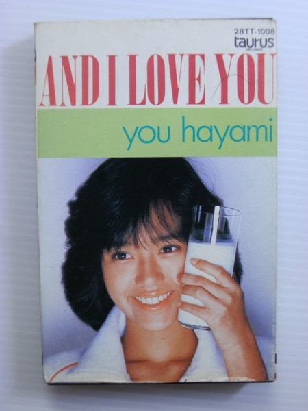 You Hayami = 早見優 - And I Love You | Releases | Discogs