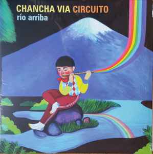 Chancha Vía Circuito - Río Arriba album cover