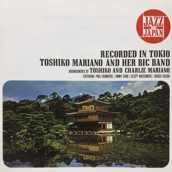 Toshiko Mariano And Her Big Band – Jazz In Japan Recorded In Tokyo