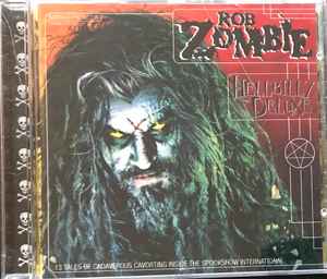 Rob Zombie – Hellbilly Deluxe (1998, CD) - Discogs