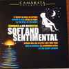 Camarata & His Orchestra* - Soft And Sentimental