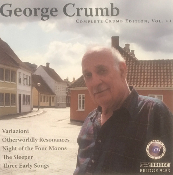 George Crumb – Variazioni / Otherwordly Resonances / Night Of The