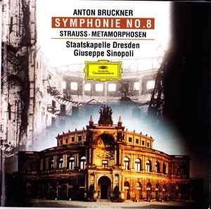 Anton Bruckner - Symphonie No.8 / Metamorphosen