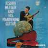 Joshua Heygen - Joshua Heygen And His Wandering Guitar
