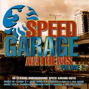 Speed Garage Anthems Volume 2 - Various