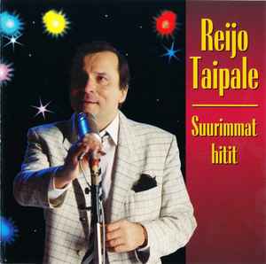 Reijo Taipale - Suurimmat Hitit album cover