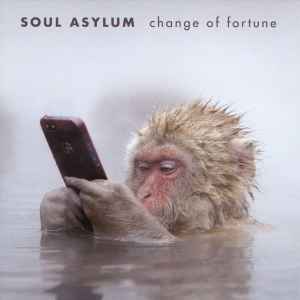 Soul Asylum (2) - Change Of Fortune