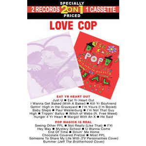 descargar álbum Love Cop - Eat Yr Heart Out Pop Magick Is Real