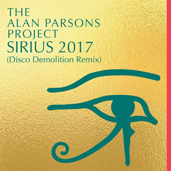 Sirius 2017 - Disco Demolition Remix — The Alan Parsons Project