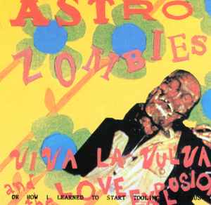 Astro Zombies (2) - Viva La Vulva album cover