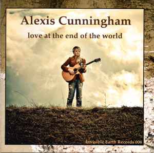 Alexis Cunningham - Love At The End Of The World album cover