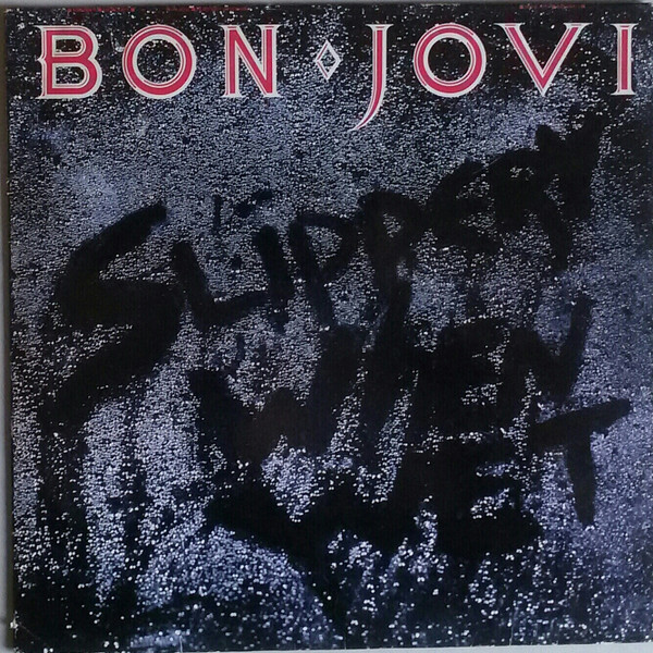Обложка конверта виниловой пластинки Bon Jovi - Slippery When Wet