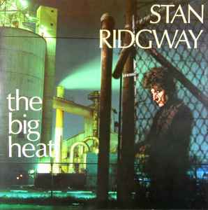 Stan Ridgway - The Big Heat album cover