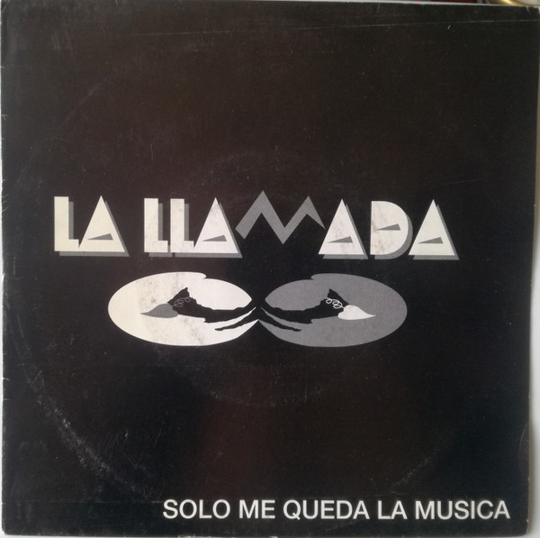 baixar álbum La Llamada - Solo Me Queda La Musica