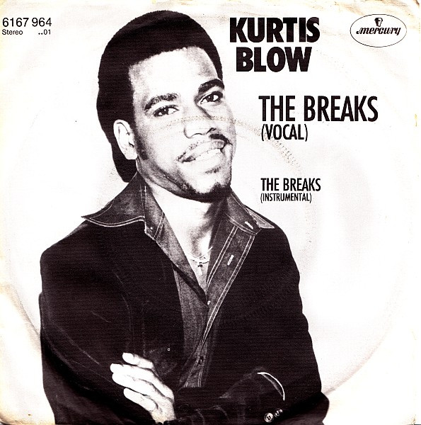 Kurtis Blow – The Breaks (1980, 19 - Bestway Pressing, Vinyl