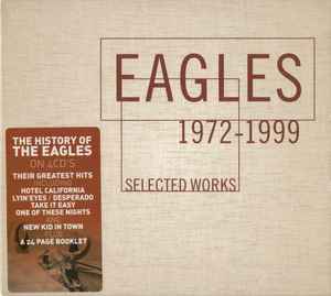 Eagles – Selected Works 1972-1999 (2013