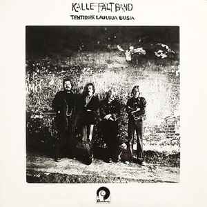Kalle Fält Band - Tehtiinpä Lauluja Uusia album cover