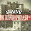 Slaine - The Boston Project