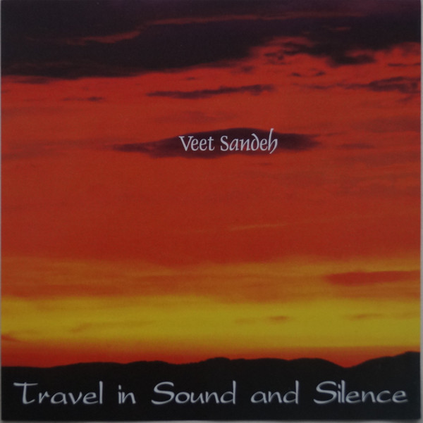 lataa albumi Veet Sandeh - Travel In Sound And Silence