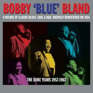 Bobby Bland - The Duke Years 1952-1962 album cover