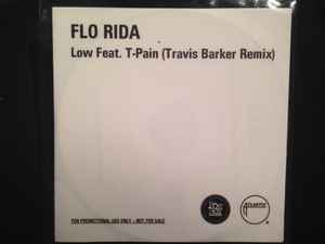 Flo Rida Feat. T Pain Low Travis Barker Remix 2008 CDr