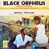 Antonio Carlos Jobin* And Luis Bonfa* - The Original Sound Track Of The Movie Black Orpheus (Orfeu Negro)