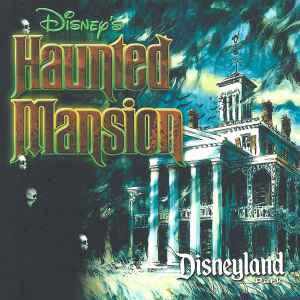 Disney's Haunted Mansion (Disneyland Park) (CDr) - Discogs