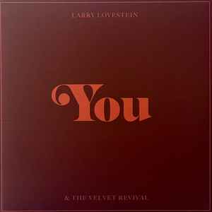 You - Larry Lovestein & The Velvet Revival