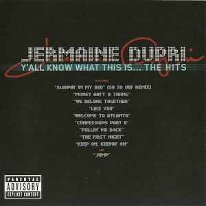Jermaine Dupri - Y'all Know What This Is... The Hits album cover