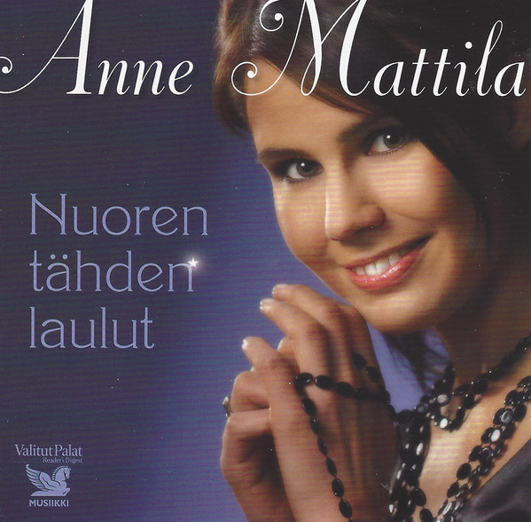 Anne Mattila – Nuoren Tähden Laulut (2009, CD) - Discogs
