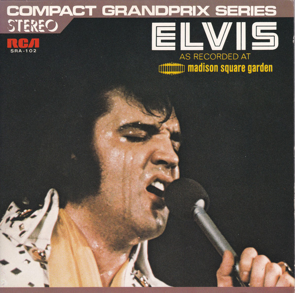 Elvis Presley – As Recorded At Madison Square Garden = エルヴィス