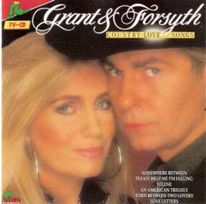 Country Love Songs - Grant & Forsyth