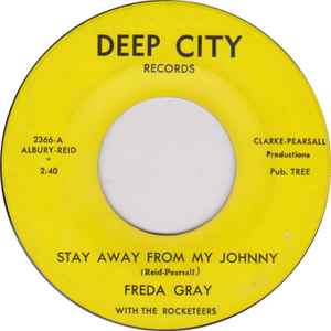 Freda Gray With The Rocketeers (2) - Stay Away From My Johnny 