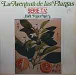Cover of La Aventura De Las Plantas - Serie T.V., 1982, Vinyl
