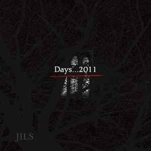 Jils – Days…2011 (2013