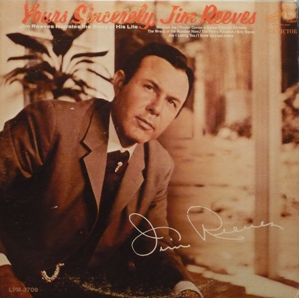 Jim Reeves – Yours Sincerely (1967, Vinyl) - Discogs