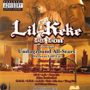 Lil' Keke - Undaground All-Stars Da Texas Line Up