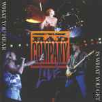 Cover of The Best Of Bad Company Live...What You Hear Is What You Get, 1993, CD