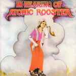 Atomic Rooster - In Hearing Of | Releases | Discogs