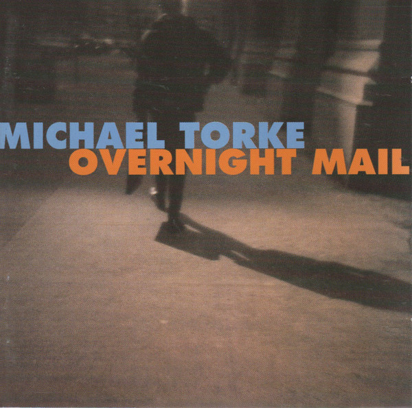 Michael Torke – Overnight Mail (1997, CD) - Discogs