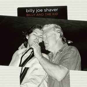 Billy Joe Shaver - Billy And The Kid