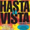 Various - Hasta La Vista Volume Two: More Latino Rhythms