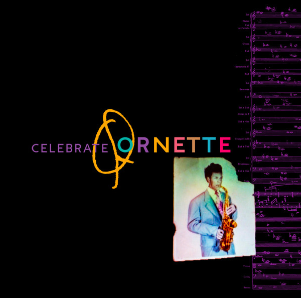 Ornette Coleman - Celebrate Ornette | Releases | Discogs